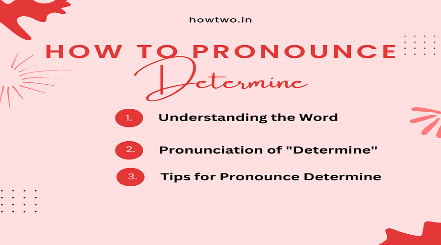 how to pronounce determine