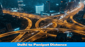 delhi to panipat distance