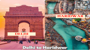 Delhi to Haridwar