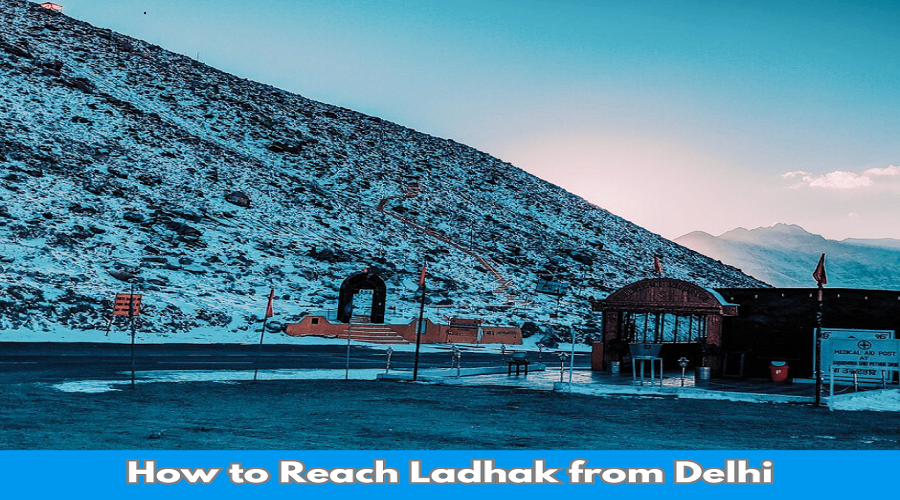 How to Reach Ladakh from Delhi