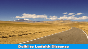 Delhi to Ladakh Distance